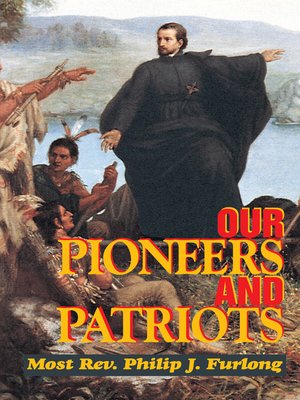 cover image of Our Pioneers and Patriots